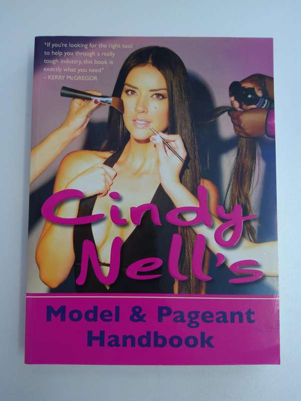 Cindy Nell's Model & Pageant hanbook