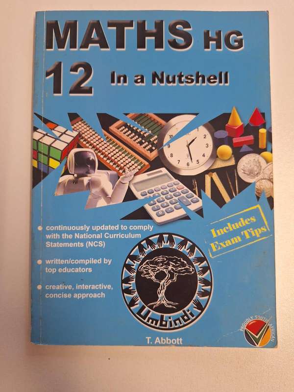 Maths HG Gr12 in a nutshell - TY abbott
