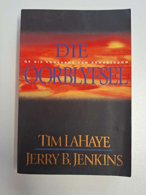 Die oorblyfsel - Tim Lahaye & Jerry B Jenkins
