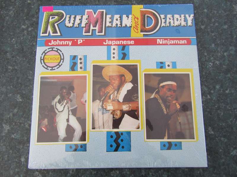 Johnny 'P', Japanese & Ninjaman  Ruff Mean And Deadly (Vinyl LP)