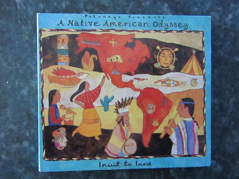 Various - Putumayo Presents:  A Native American Odyssey - Inuit To Inca