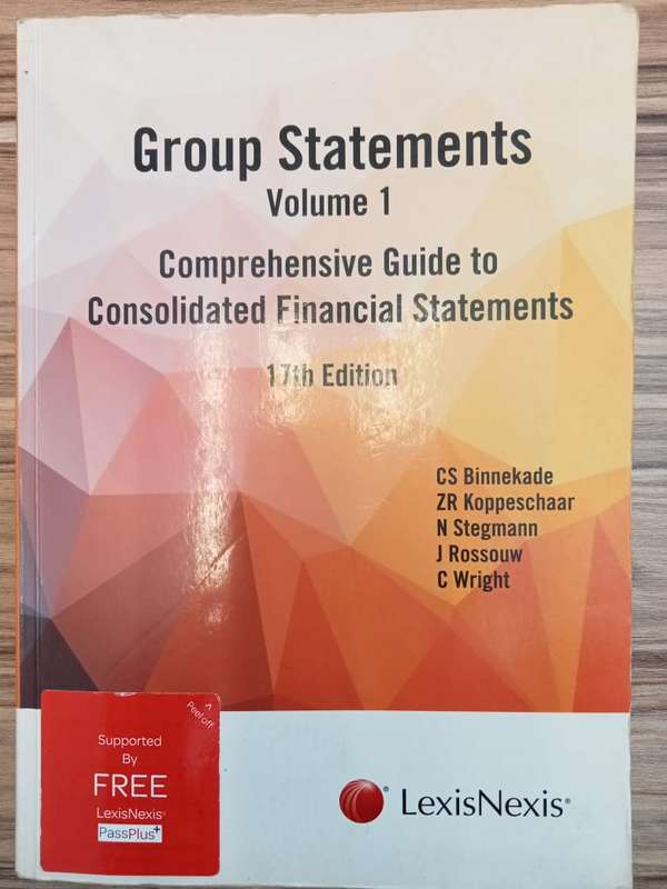 Group Statements, Volume 1, Comprehensive Guide to Consolidated Financial Statements, 17th Edition