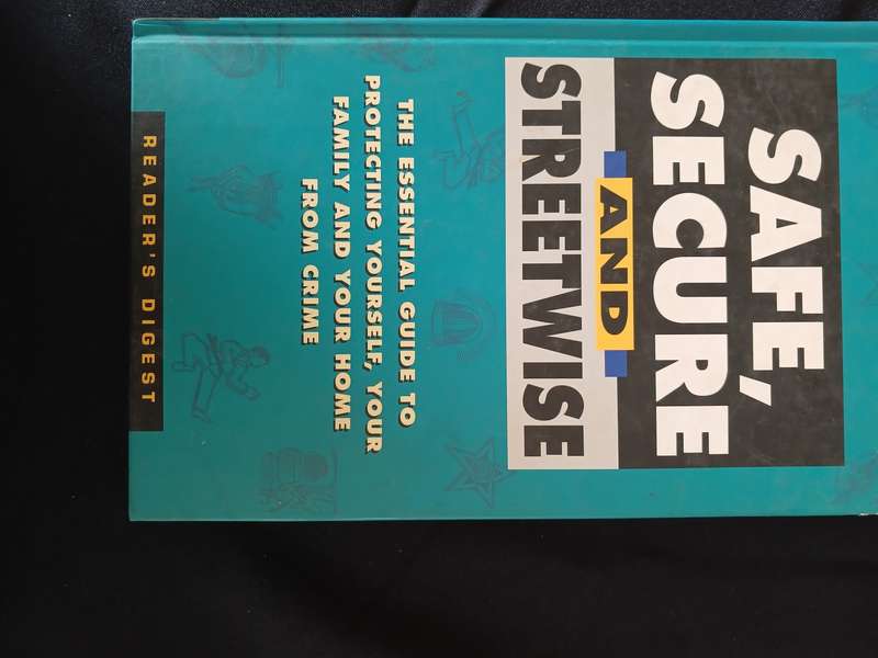 Safe, Secure and StreetwiseReader's Digest