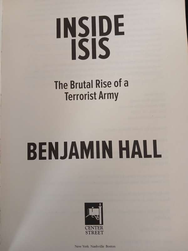 Inside Isis - The Brutal Rise of a terrorist ArmyBenjamin Hall