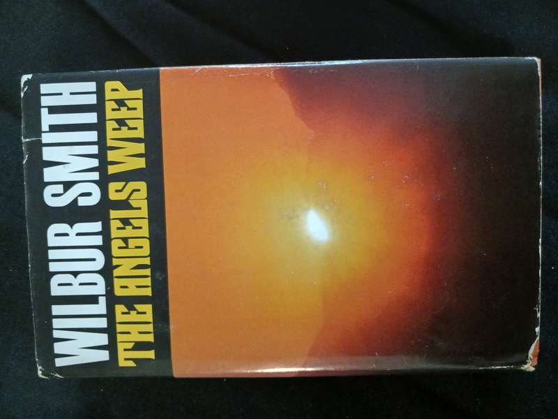 The Angels Weep - Wilbur Smith