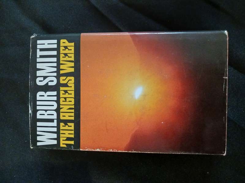 The Angels Weep - Wilbur Smith