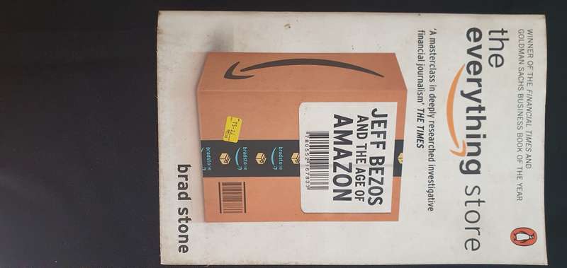 The Everything Store (Jeff Bezos and the age of Amazon)