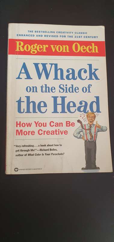 A Whack on the Side of the Head (How You Can Be More Creative