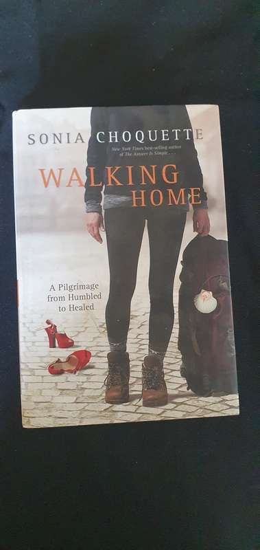 Walking Home (A Pilgrimace from Humbled to Healed)