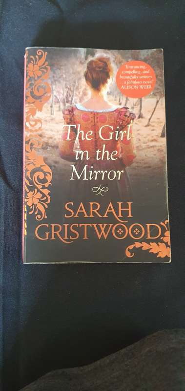 The Girl in the Mirror - Sarah Gristwood