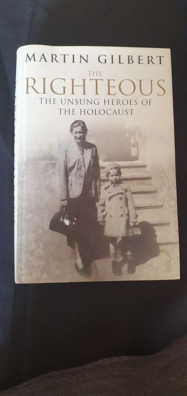 The Righteous (The unsung heroes of the Holocaust)