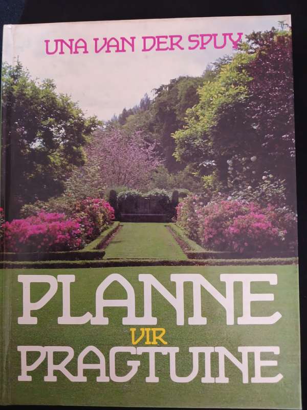 Planne vir Pragtuine- Una van der Spuy