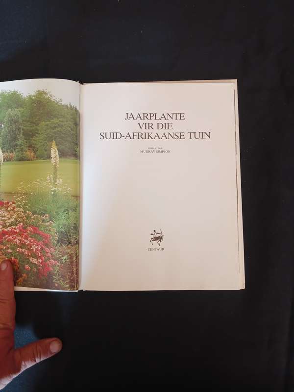 Jaarplante vir die Suid-Afrikaanse Tuin - Murray Simpson