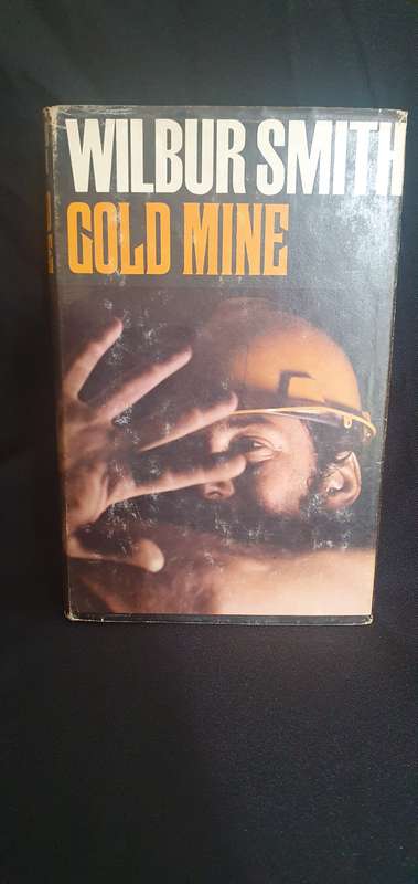 Gold Mine - Wilbur Smith
