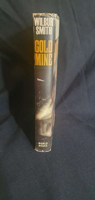 Gold Mine - Wilbur Smith
