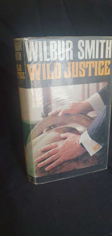 Wild Justice - Wilbur Smith