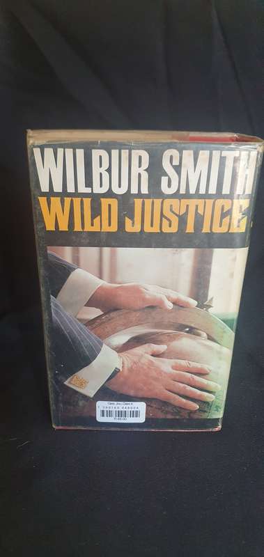 Wild Justice - Wilbur Smith