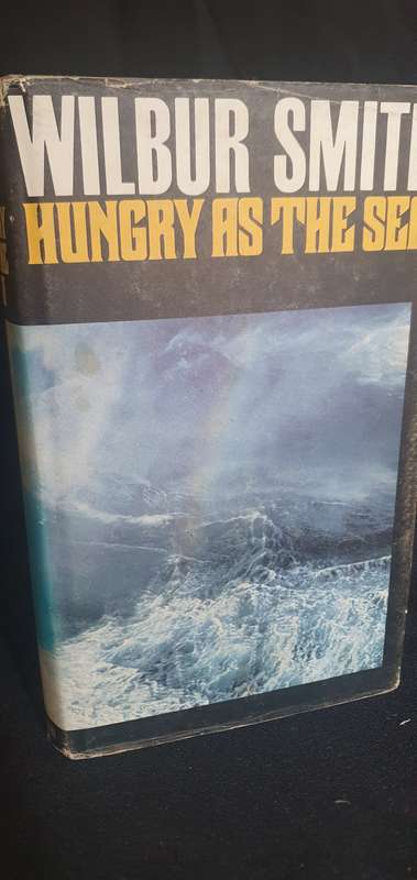 Hungry as the Sea - Wilbur Smith