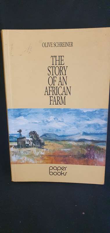 The story of an African Farm - Olive Schreiner