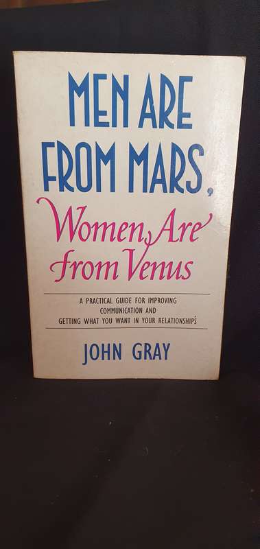 Men are from Mars, Women are from Venus - John Gray