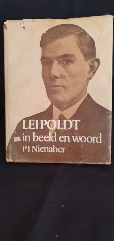 Leipoldt in beeld en woord - PJ Nienaber