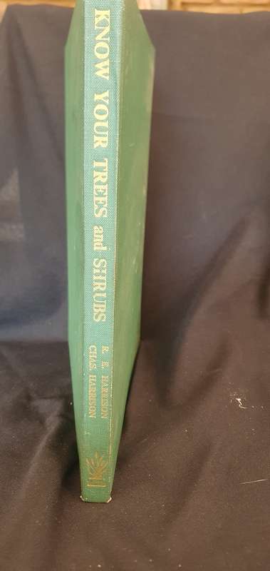 Know your Trees and Shrubs - Richmond E Harrison & Charles R Harrison