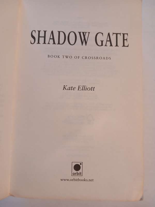 The Shadow Gate by Kate Elliott, Book Two of Crossroads