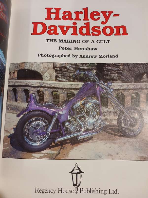 Harley-Davidson, The Making of a Cult by Peter Henshaw