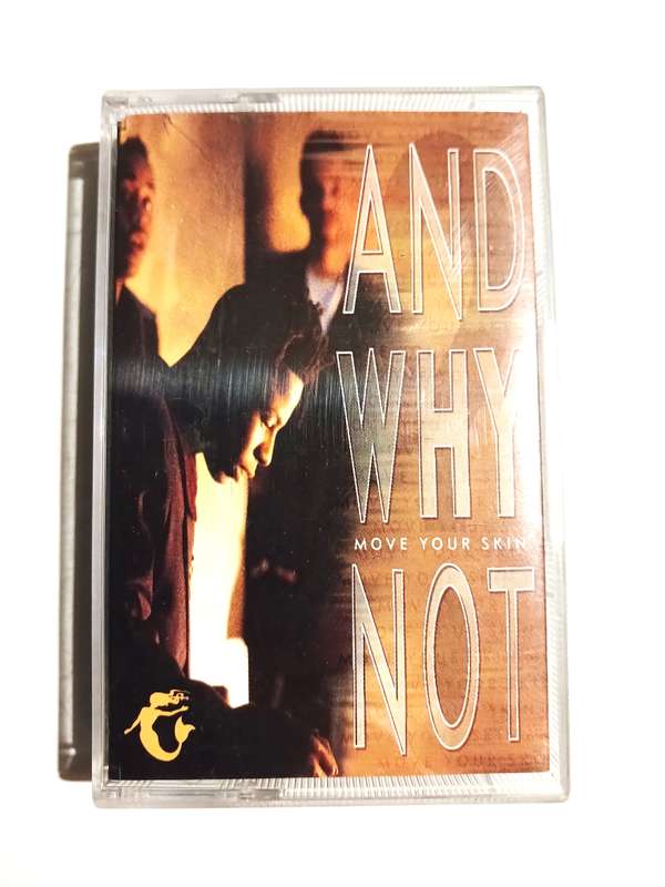 And Why Not? Move Your Skin Cassette, UK