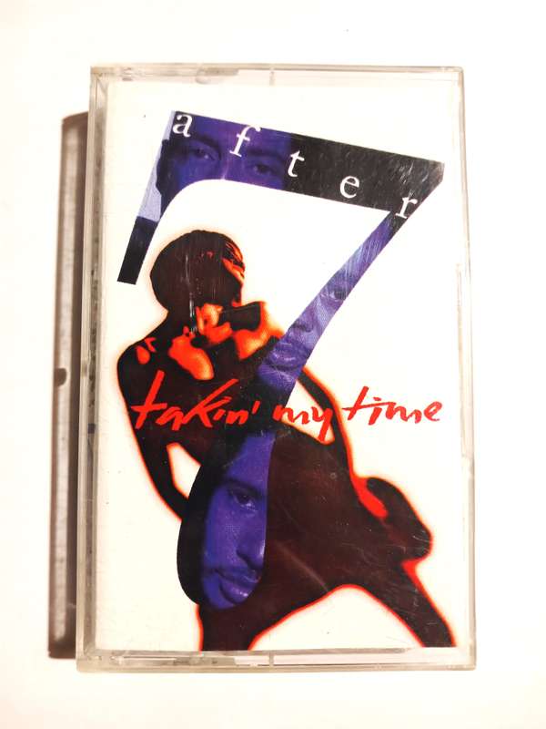 After 7, Takin' My Time Cassette, US