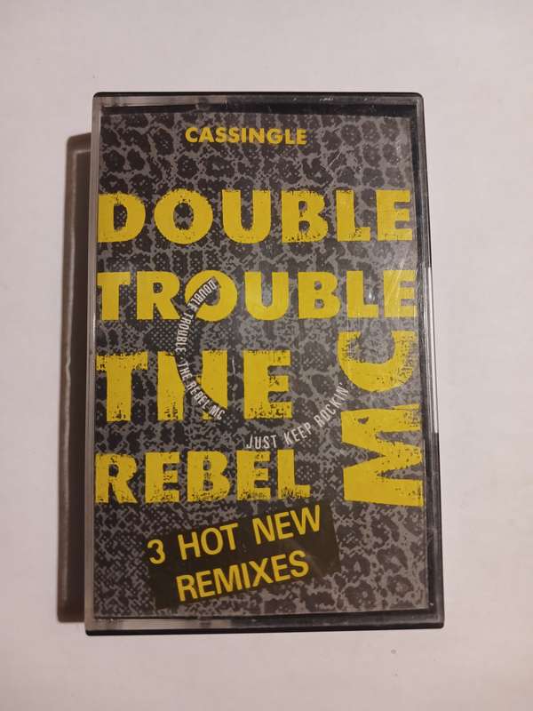 Double Trouble and the Rebel MC, Just Keep Rockin' Cassette single, UK