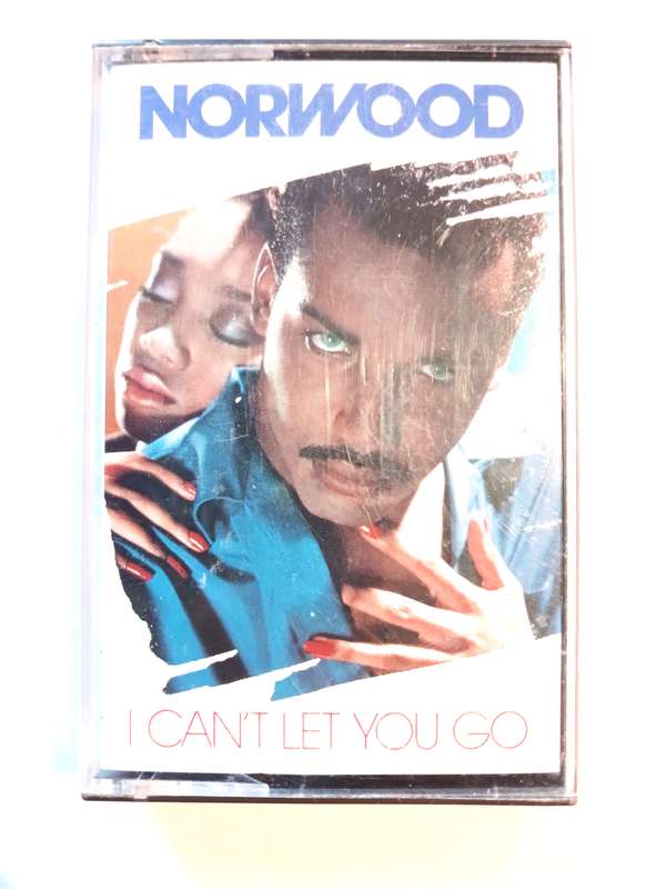 Norwood, I Can't Let You Go Cassette