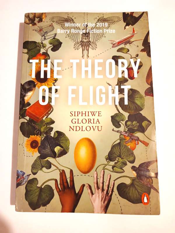 The Theory of Flight by Siphiwe Gloria Ndlovu