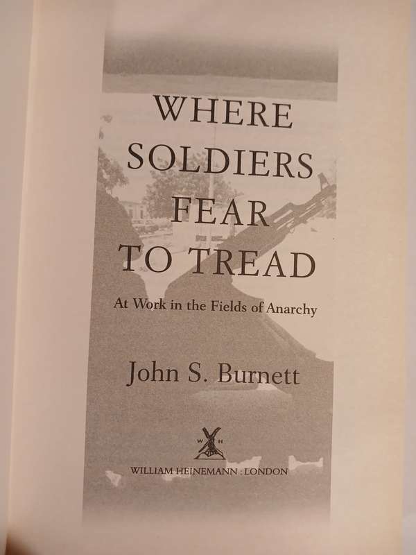 Where Soldiers Fear to Tread by John Burnett
