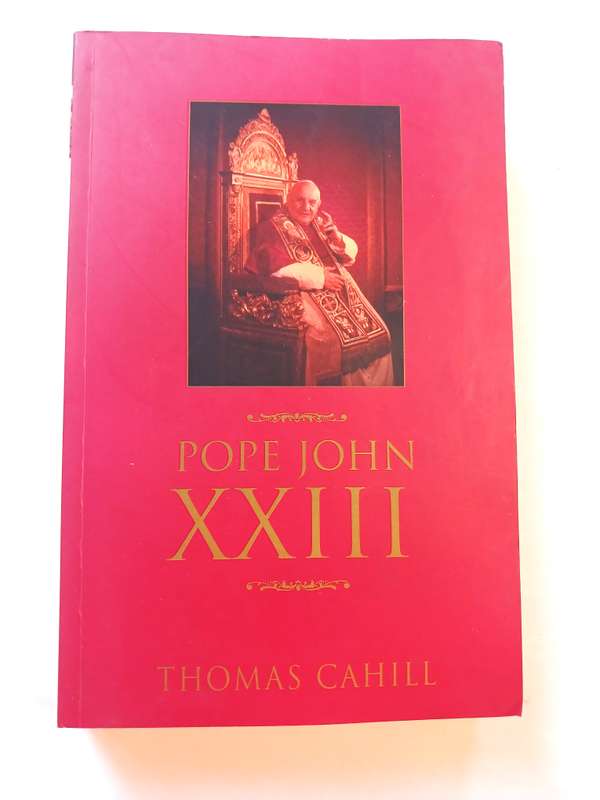 Pope John XXIII by Thomas Cahill