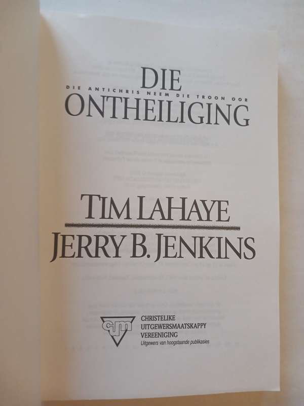 Die Ontheiliging by Tim Lahaye and Jerry B. Jenkins