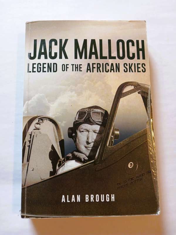 Jack Malloch, Legend of the African Skies by Alan Brough