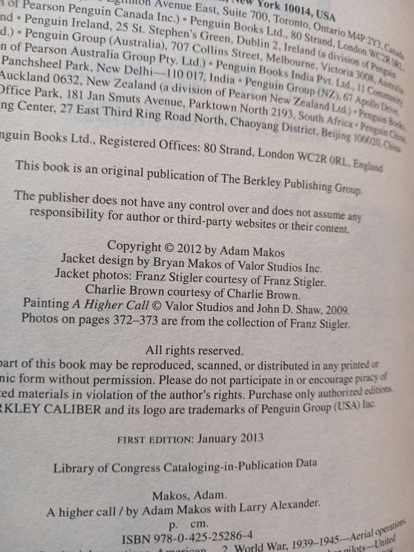 A Higher Call by Adam Makos with Larry Alexander, First Edition