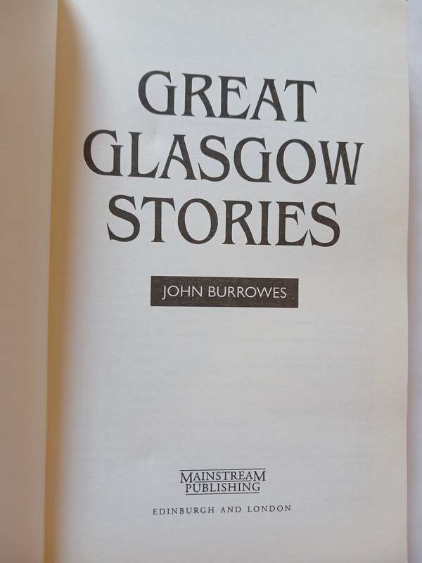 Great Glasgow Stories by John Burrowes