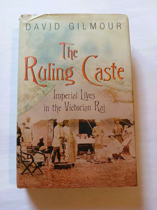 The Ruling Caste by David Gilmour