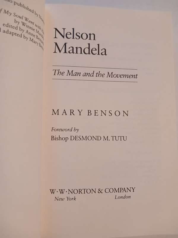 Nelson Mandela, The Man and the Movement by Mary Benson