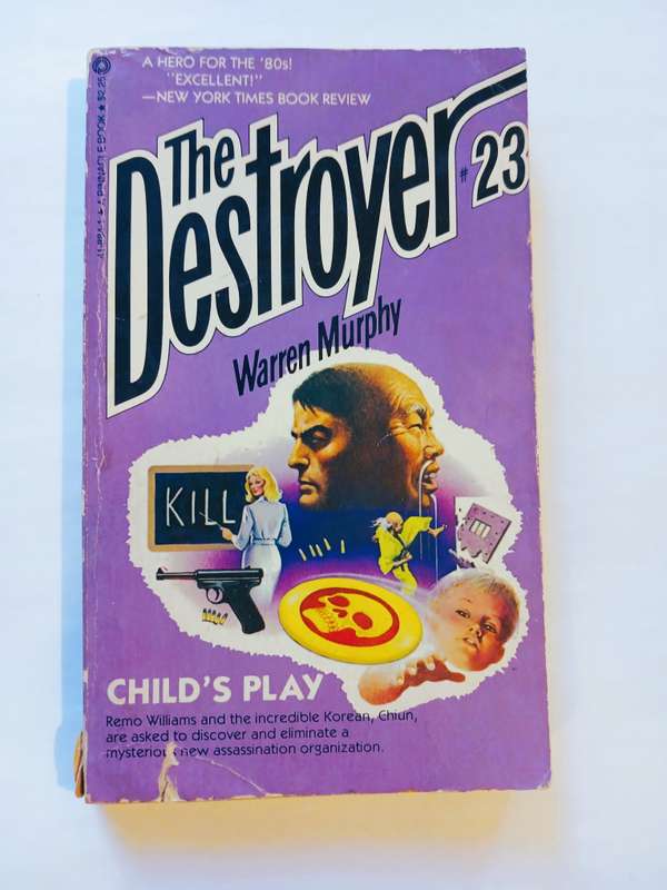 The Destroyer No. 23 , Child's Play by Warren Murphy