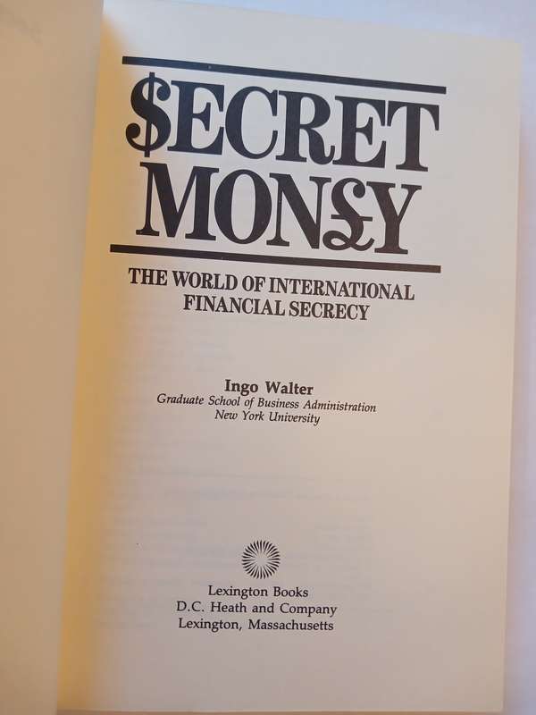 Secret Money by Ingo Walter