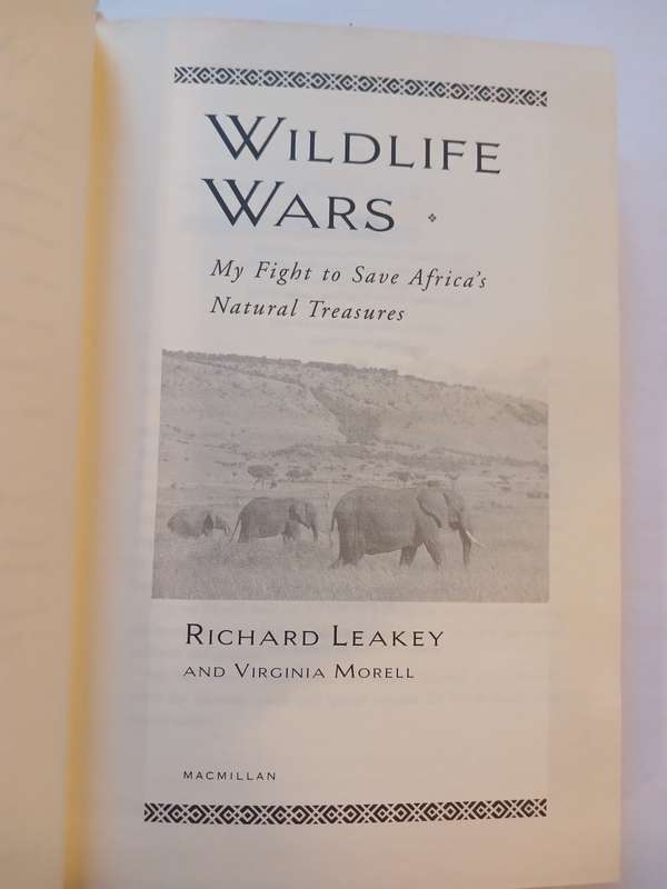 Wildlife Wars by Richard Leakey and Virginia Morell