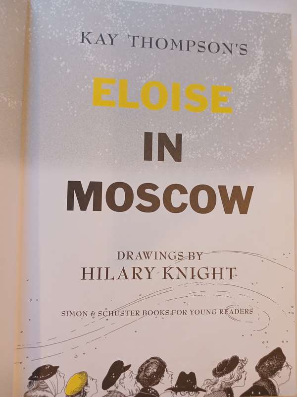 Eloise in Moscow by Kay Thompson