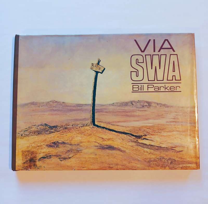 Via SWA by Bill Parker, Signed, No. 88 of 150