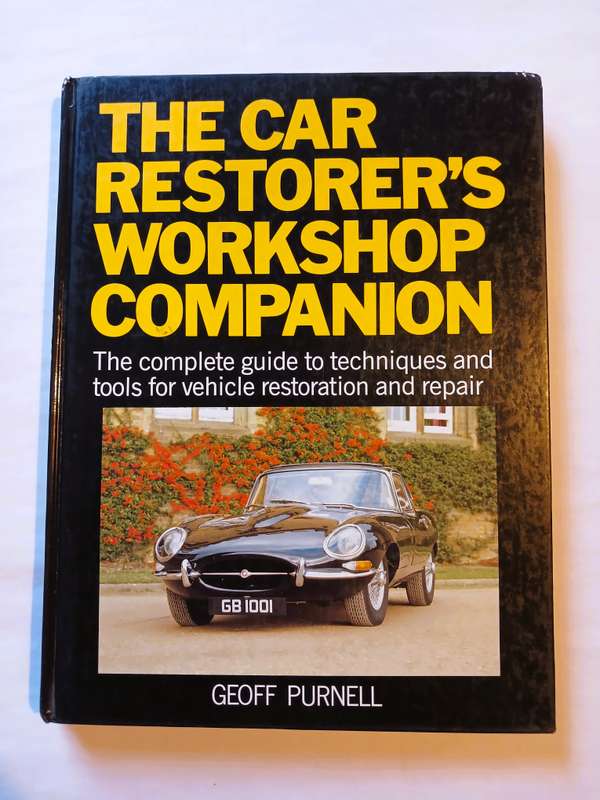 The Car Restorer's Workshop Companion by Geoff Purnell