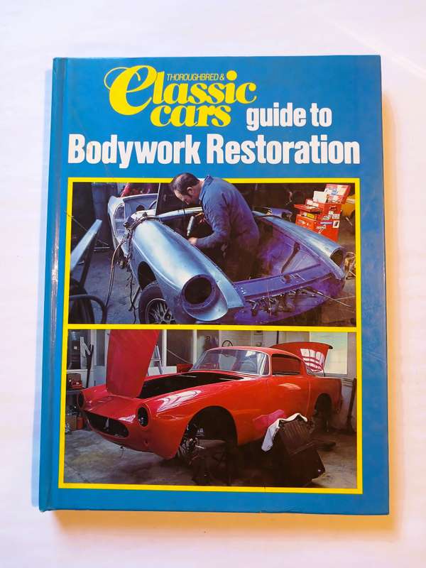 Thoroughbred & Classic Cars Guide to Bodywork Restoration