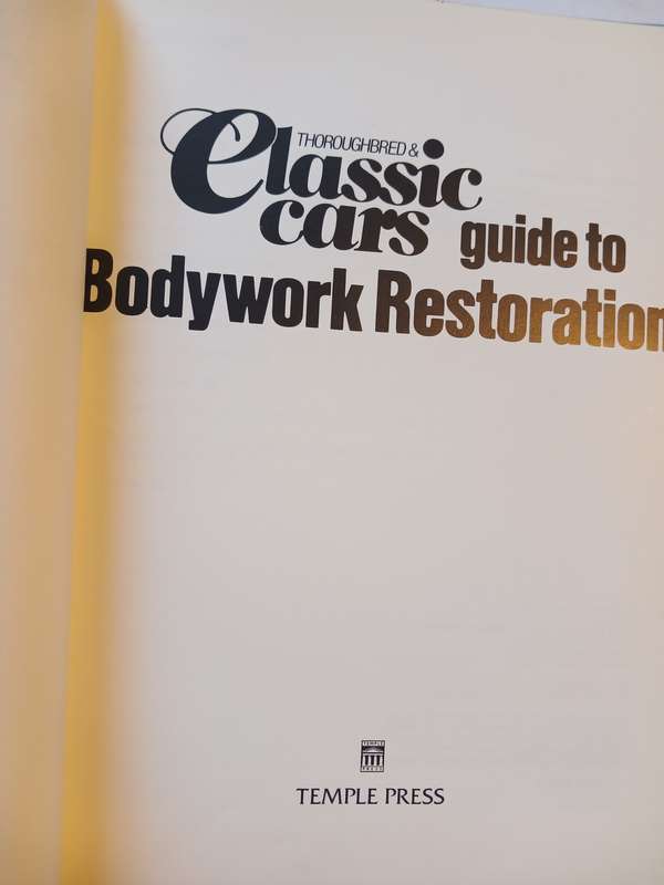 Thoroughbred & Classic Cars Guide to Bodywork Restoration