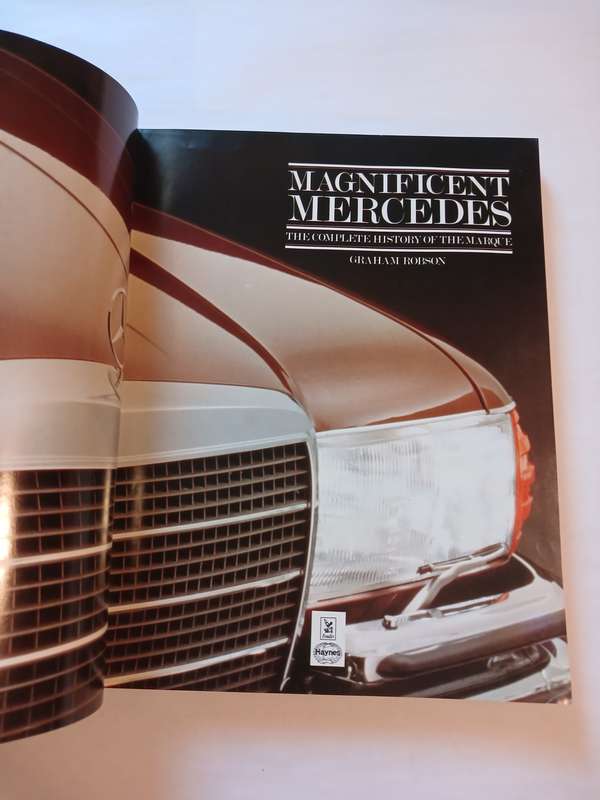 Magnificent Mercedes, The Complete History of the Marque by Graham Robson